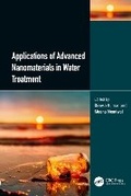 Cover: Applications of Advanced Nanomaterials in Water Treatment - CRC Press