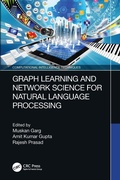 Cover: Graph Learning and Network Science for Natural Language Processing - CRC Press
