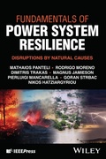 Cover: Fundamentals of Power System Resilience - Wiley-IEEE Press