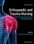 Cover: Orthopaedic and Trauma Nursing - An Evidence-based Approach to Musculoskeletal Care 2e - Wiley