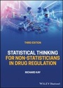 Cover: Statistical Thinking for Non-Statisticians in Drug Regulation, 3rd Edition - Wiley