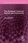 Cover: The European Common Market and Community - Routledge