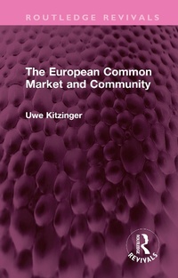Enlarge image Cover: The European Common Market and Community - Routledge
