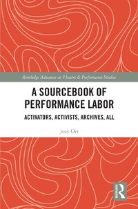 Abbildung von: A Sourcebook of Performance Labor - Routledge