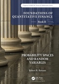 Cover: Foundations of Quantitative Finance Book II: Probability Spaces and Random Variables - Chapman & Hall/CRC