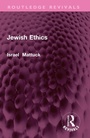 Cover: Jewish Ethics - Routledge