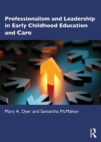 Abbildung von: Professionalism and Leadership in Early Childhood Education and Care - Routledge