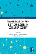 Cover: Transhumanisms and Biotechnologies in Consumer Society - Routledge