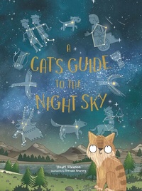 Enlarge image Cover: A Cat's Guide to the Night Sky - Laurence King Publishing