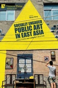 Cover: Socially Engaged Public Art in East Asia - Vernon Press