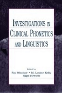 Abbildung von: Investigations in Clinical Phonetics and Linguistics - Psychology Press Ltd