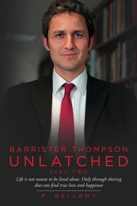 Abbildung von: Barrister Thompson Unlatched Part Two - Distributed By Ingram Spark
