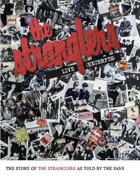 Abbildung von: Live (Xcerpts) - The Story of The Stranglers - This Day in Music Books