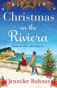 Enlarge image Cover: Christmas on the Riviera - Boldwood Books Ltd