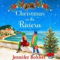 Cover: Christmas on the Riviera - Boldwood Books Ltd