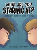 Cover: What are you staring at? - Jessica Kingsley Publishers