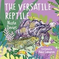 Cover: The Versatile Reptile - Graffeg Limited