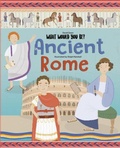 Cover: WHAT WOULD YOU BE IN ANCIENT ROME? - NQ Publishers