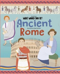 Enlarge image Cover: WHAT WOULD YOU BE IN ANCIENT ROME? - NQ Publishers