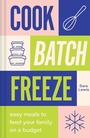 Cover: Cook, Batch, Freeze - Pavilion