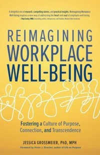 Abbildung von: Reimagining Workplace Well-Being - Modern Wisdom Press
