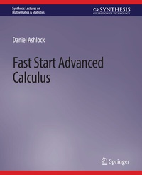 Enlarge image Cover: Fast Start Advanced Calculus - Springer