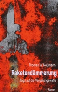 Cover: Raketend&auml;mmerung - Books on Demand