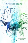 Cover: Lives Collide - Kristina Beck