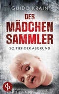 Cover: Der Maedchensammler - dp Verlag