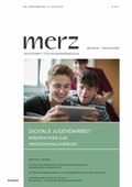 Cover: Digitale Jugendarbeit - Perspektiven zur Professionalisierung - kopaed - merz / medien+ erziehung