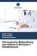 Cover: Chirurgische Behandlung von Klasse-II-Division-I-Malokklusion - Verlag Unser Wissen