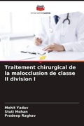 Cover: Traitement chirurgical de la malocclusion de classe II division I - Editions Notre Savoir
