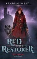 Cover: Red and the Restorer (Red Origins, #3) - Tulipe Noire Press