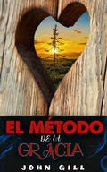 Cover: El m&eacute;todo de la gracia - FELIPE CHAVARRO POLAN&Iacute;A INC