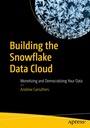 Cover: Building the Snowflake Data Cloud - APress