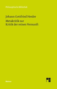 Abbildung von: Metakritik zur Kritik der reinen Vernunft - Meiner