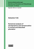 Cover: Numerical analysis of aerodynamics and aeroacoustics in normal and disturbed phonation - Shaker