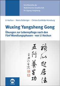 Abbildung von: Wuxing Yangsheng Gong - mgo fachverlage GmbH & Co. KG