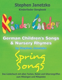 Abbildung von: Kinderlieder Songbook - German Children's Songs & Nursery Rhymes - Spring Songs - Janetzko, Stephen