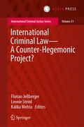 Cover: International Criminal Law-A Counter-Hegemonic Project? - T.M.C. Asser Press