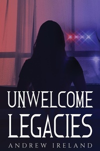 Enlarge image Cover: Unwelcome Legacies - Austin Macauley Publishers