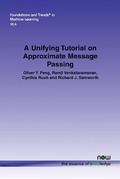 Cover: A Unifying Tutorial on Approximate Message Passing - now publishers Inc