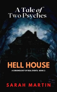 Enlarge image Cover: Hell House (A Tale of Two Psyches, #2) - A Tale of Two Psyches