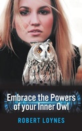 Cover: Embracing the powers of our inner owl - New Generation Publishing