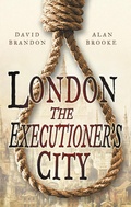 Cover: London: The Executioner's City - The History Press Ltd