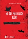 Cover: Wo der Mond noch blüht - tredition