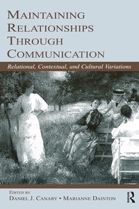 Enlarge image Cover: Maintaining Relationships Through Communication - Routledge