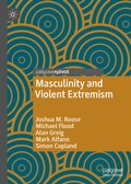 Cover: Masculinity and Violent Extremism - Palgrave Macmillan
