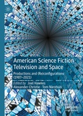Cover: American Science Fiction Television and Space - Palgrave Macmillan