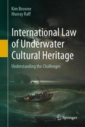 Cover: International Law of Underwater Cultural Heritage - Springer